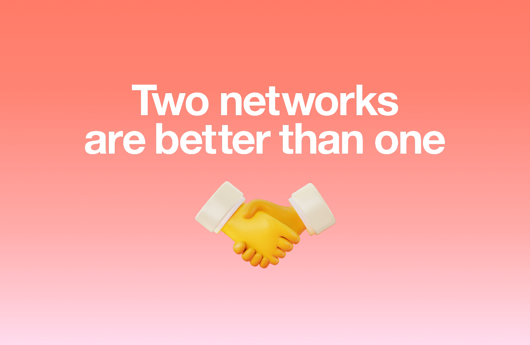 Discover our best-ever network